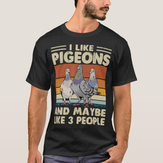 ハトが好きで、たぶん3人くらいが好き Tシャツ (正面)