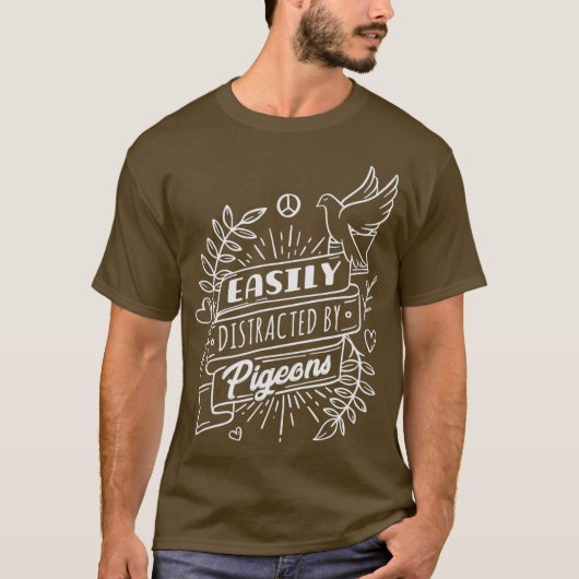 ハトに気が散りやすい Tシャツ (正面)