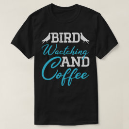 ハトの恋人、バードウォッチングとコーヒー Tシャツ