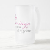 ハトの群のフラミンゴがあって下さい フロストグラスビールジョッキ (正面右)