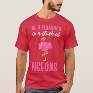 ハトの群れのフラミンゴである Tシャツ