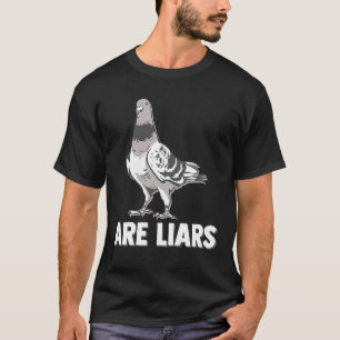 ハトは嘘つき 本当のスパイじゃない 鳥のジョーク Tシャツ