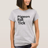 ハト ネズミ ダニ PRT Tシャツ (正面)
