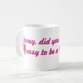 ハニー、女考え性の簡単だった コーヒーマグカップ (正面左)