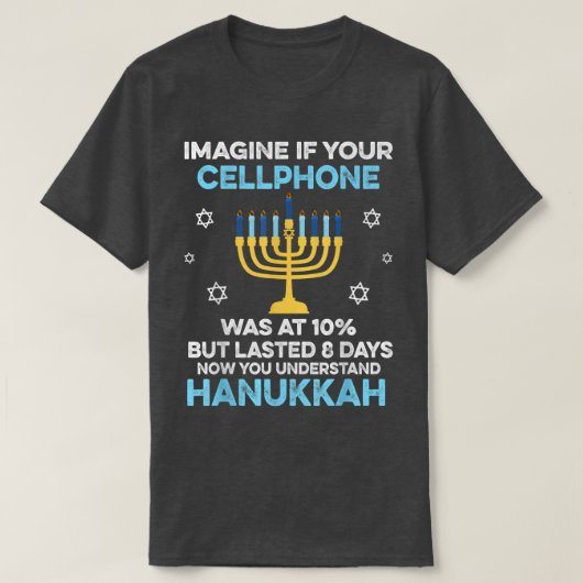 ハヌカおもしろいギフトCellphone Chanukkah 2667 Tシャツ (デザイン正面)