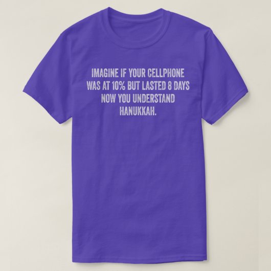 ハヌカおもしろいハヌカー（ユダヤ教の祭り）携帯電話引用文Tシャツ Tシャツ (デザイン正面)