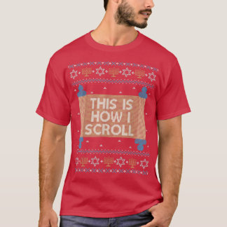ハヌカーおもしろい醜いセーターユダヤ人ギフトどのように私はScro Tシャツ