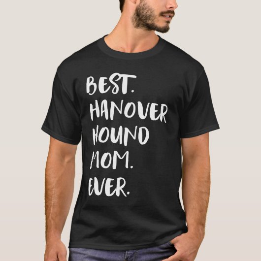 ハノバ最高のー・ハウンド・ママ Tシャツ (正面)