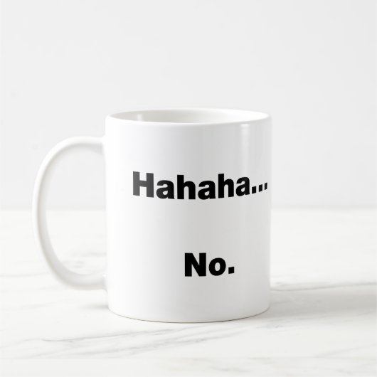 ハハハ…ダメ コーヒーマグカップ (左)