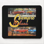 ハバナキューバ – シエンプレハバナ マウスパッド (正面)