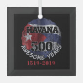 ハバナ500素晴らし年 – キューバ記念日 ガラスオーナメント (正面)