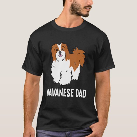 ハバニーズの飼い主 パパ ハバニーズの父 Tシャツ (正面)
