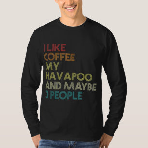 ハバプー犬のオーナーコーヒーオーバーおもしろい引用文ヴィンテージ Tシャツ