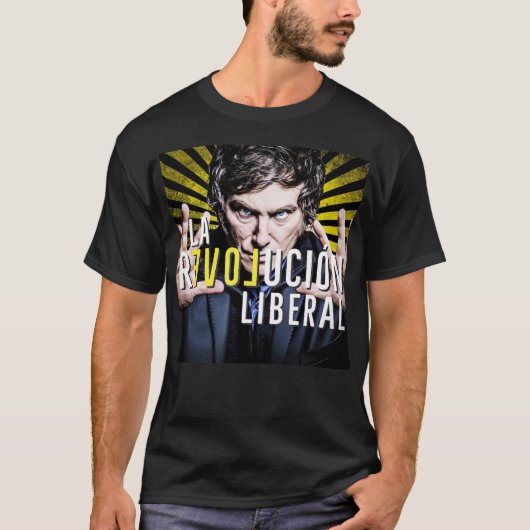ハビエル・ミレイ 自由主義革命 Tシャツ (正面)