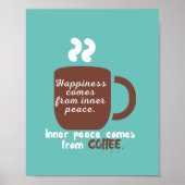 ハピネスはコーヒーおもしろい引用文ワードアート ポスター (正面)