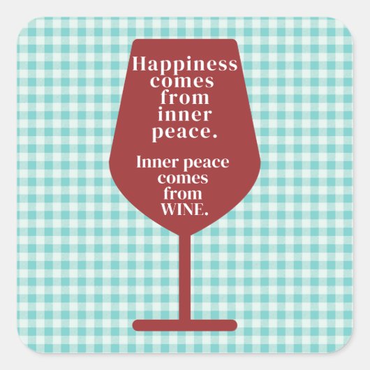 ハピネスはワインおもしろい引用文ワードアート スクエアシール (正面)