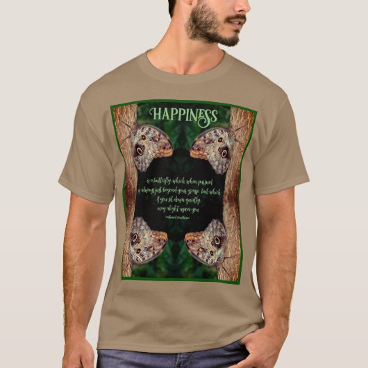 ハピネスブラウンバタフライ感動的引用文 Tシャツ (正面)