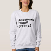 ハミルトンSCHUYLERの姉妹の引用文 スウェットシャツ (正面)
