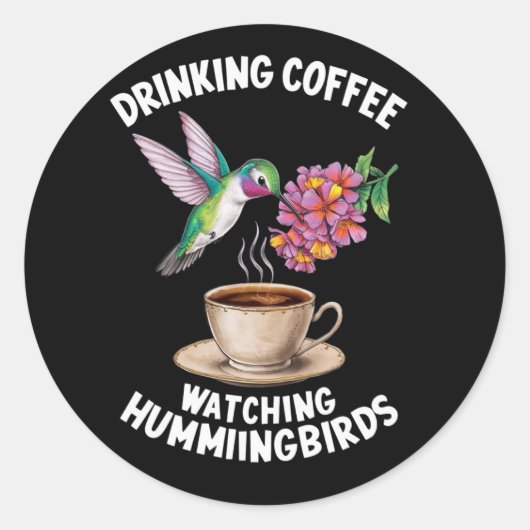 ハミングバードを見てコーヒーを飲む ラウンドシール (正面)