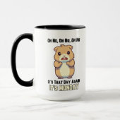 ハムスター – ああ、その日は月曜日だ マグカップ (左)