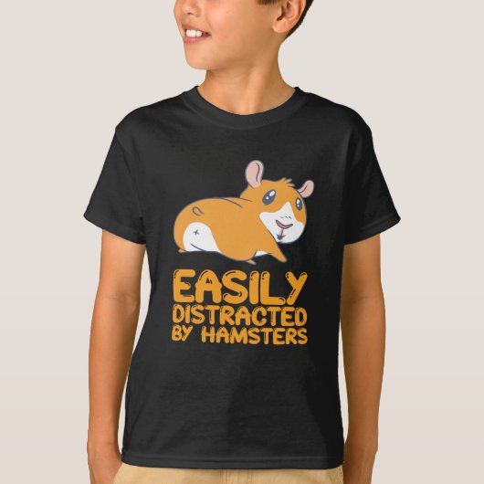 ハムスター – ハムスターに簡単に気を取られる Tシャツ (正面)