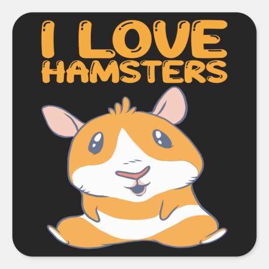 ハムスター – I Love Hamsters スクエアシール (正面)