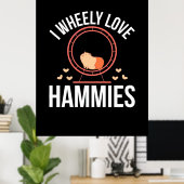 ハムスターIホエリーラブハミーズ ポスター (ホームオフィス)