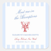 ハムトンズで私を満たすバチェロレッテ スクエアシール (正面)