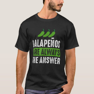 ハラペノスは常に答えハラペノラバーシ Tシャツ