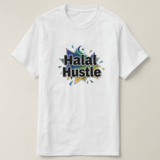 ハラールな奮闘 — 努力を重ね、ハラールを貫く Tシャツ