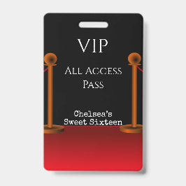 ハリウッド・レッドカーペットSweet sixteenVIPオールアクセス バッジ