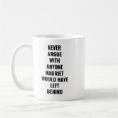 ハリエットなら誰とも議論するな離れ コーヒーマグカップ (左)