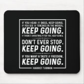 ハリエットタップマン引用文マウスパッド マウスパッド (正面)