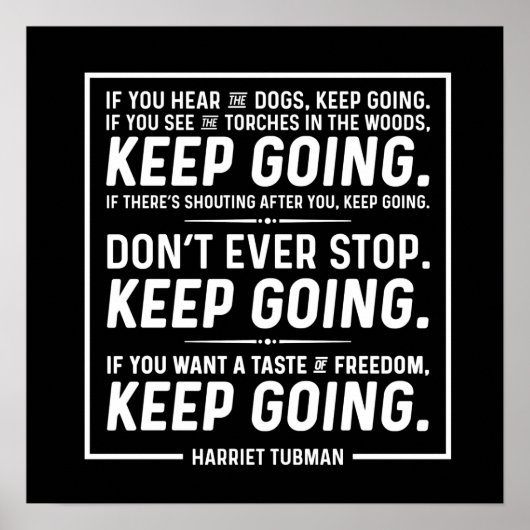 ハリエットトゥップマン引用文ポスター ポスター (正面)