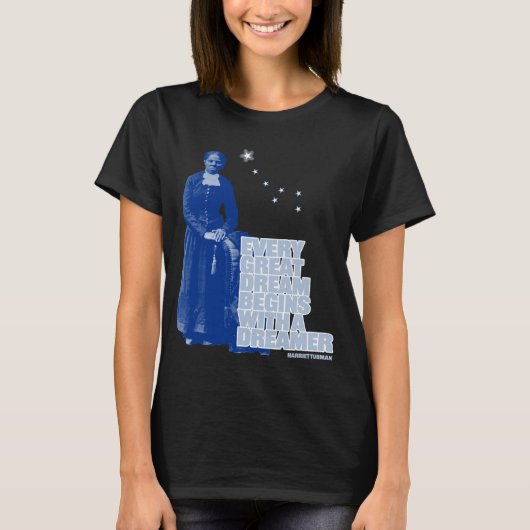 ハリエット・タップマン – 全素晴らし夢 Tシャツ (正面)
