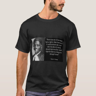 ハリエット·タブマン·引用文Tシャツ Tシャツ
