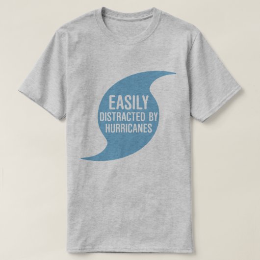 ハリケーンによって容易に混乱させて Tシャツ (デザイン正面)