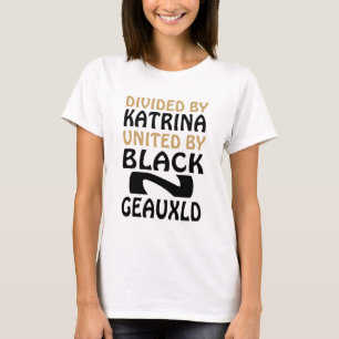 ハリケーンのカトリナの黒および金ゴールドWHO DATの国家 Tシャツ