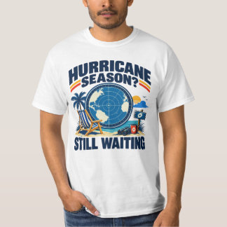 ハリケーンシーズンまだ待機中 2026 ジョーク ノー・ハリケーン Tシャツ