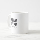 ハリス私は彼のタイプおもしろい引用文U.s.選挙を知っている2 コーヒーマグカップ (正面左)