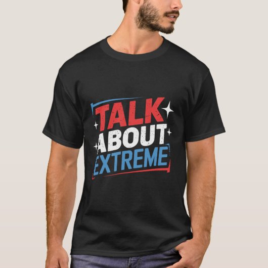 ハリス選挙運動の極端について話す Tシャツ (正面)