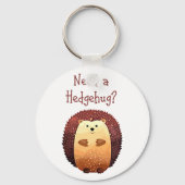 ハリネズミかわいいハリネズミ動物のおもしろい引用文が必要 キーホルダー (正面)