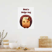 ハリネズミかわいいハリネズミ動物のおもしろい引用文が必要 ポスター (キッチン)