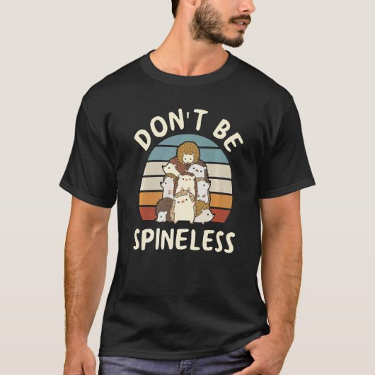 ハリネズミの飼い主には意地を張らない Tシャツ (正面)