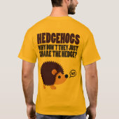 ハリネズミ。なぜ生垣を共有しない？ Tシャツ (裏面)