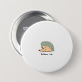 ハリモグラのishの漫画03のハリネズミは、私を後を追います 缶バッジ (正面&裏面)