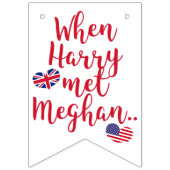 ハリーがメガンに出会った時 |王室のの結婚お祝い バンティングフラッグ (第1の旗)