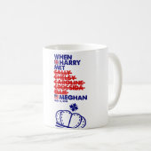 ハリーがMeghanの王室のな結婚式予測できないMerchに会った時! コーヒーマグカップ (正面右)