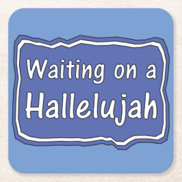 ハレルヤで待つ スクエアペーパーコースター