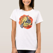 ハロウィンおもしろいウィッチことわざ Tシャツ (正面)